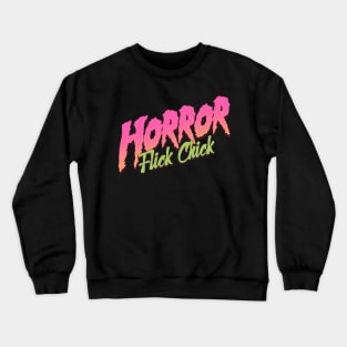 Horror Flick Chick Crewneck Sweatshirt